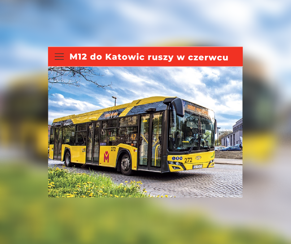 M12 do Katowic ruszy w czerwcu.png