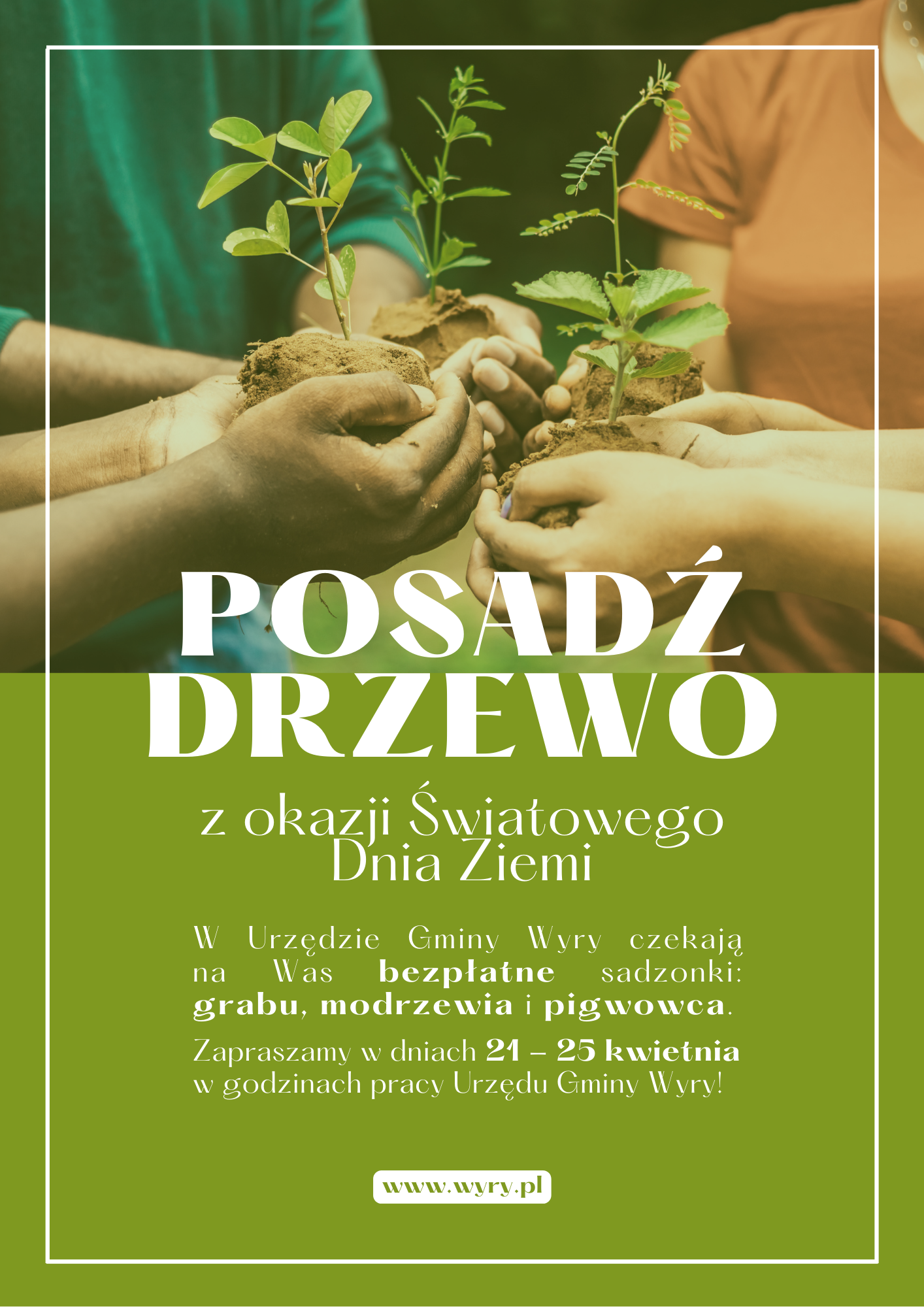 Posadź drzewo z okazji Międzynarodowego Dnia Ziemi - plakat.png
