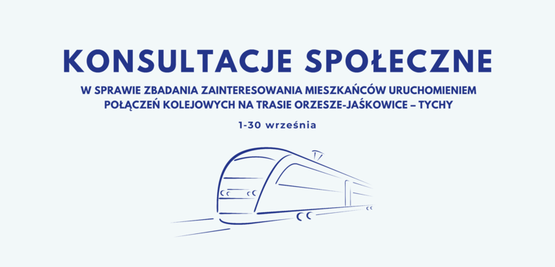 Dziś ostatni dzień konsultacji w sprawie połączeń kolejowych na trasie Orzesze-Jaśkowice – Tychy