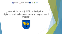 Montaż instalacji OZE na budynkach użyteczności publicznej wraz z magazynami energii