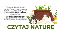Seniorzy zapraszają do udziału w projekcie „Czytaj naturę”