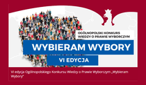VI edycja Ogólnopolskiego Konkursu Wiedzy o Prawie Wyborczym „Wybieram Wybory”