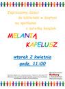 Spotkanie autorskie dla dzieci z Melanią Kapelusz, w ramach programu „Partnerstwo dla książki 2019”.