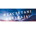 #ZaczytaniPolecają! - recenzje książek czytelników naszej biblioteki