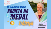 Kobieta na medal – Trójstyk 2024 już 15 czerwca