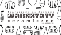 BRAK MIEJSC / Warsztaty ceramiczne dla dorosłych