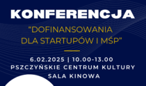 Konferencja Dofinansowania dla STARTupów i MŚP - 6 lutego