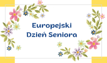 Życzenia z okazji Europejskiego Dnia Seniora